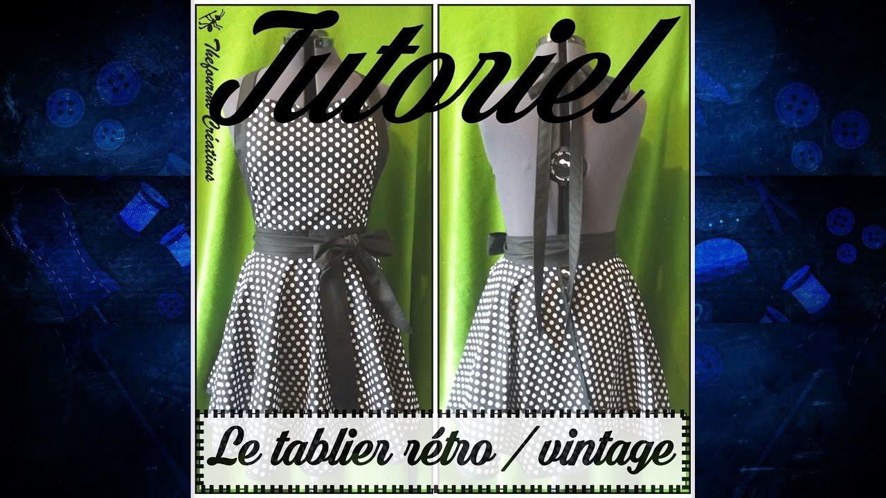 Tuto couture tablier cuisine vintage